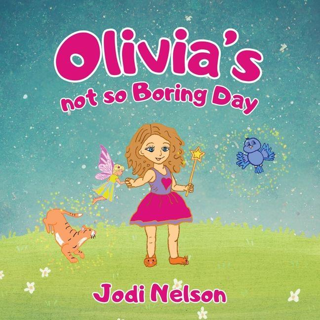 Olivia's not so Boring Day