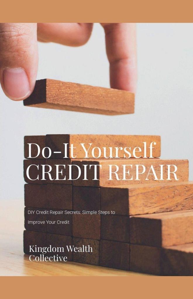 DIY Credit Repair Secrets