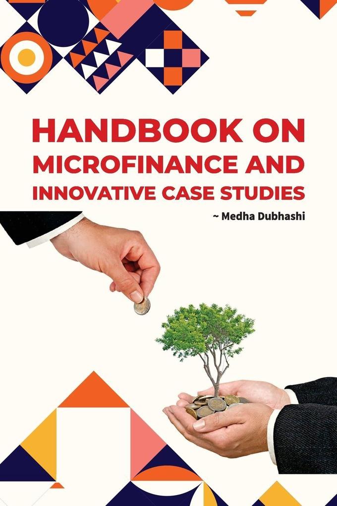 Handbook on Microfinance and Innovative Case Studies