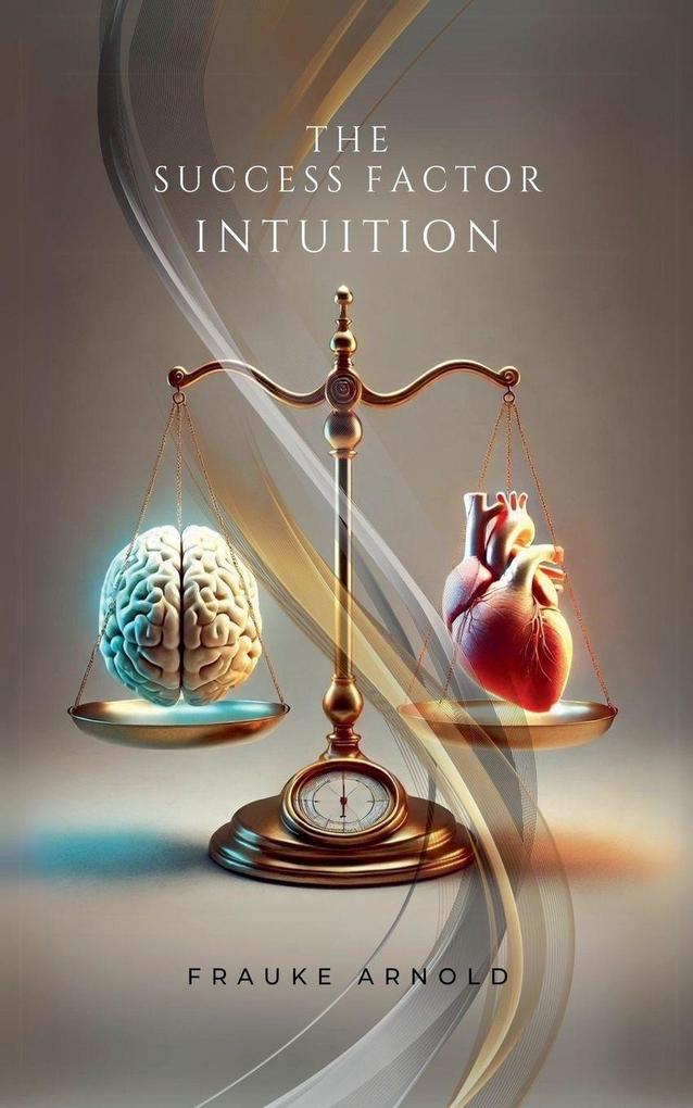 The Success Factor Intuition