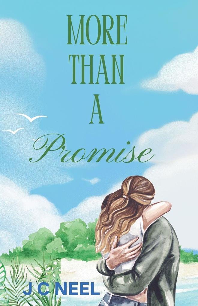 More Than a Promise