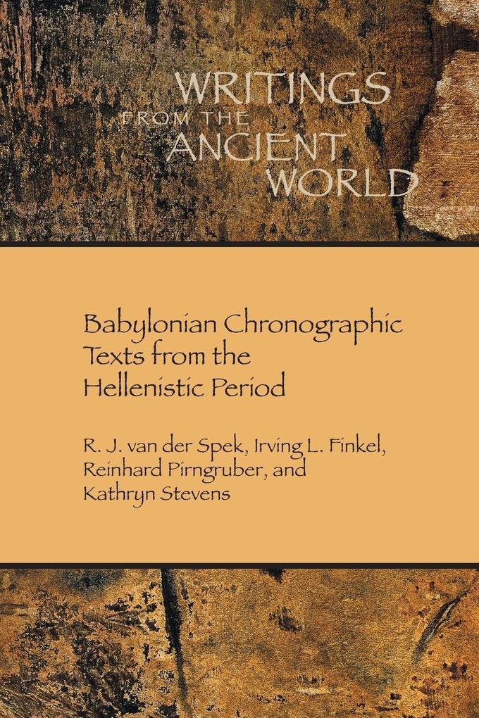 Babylonian Chronographic Texts from the Hellenistic Period