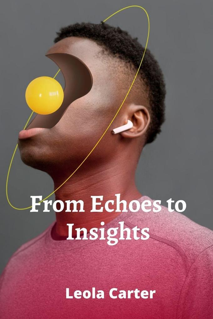 From Echoes to Insights