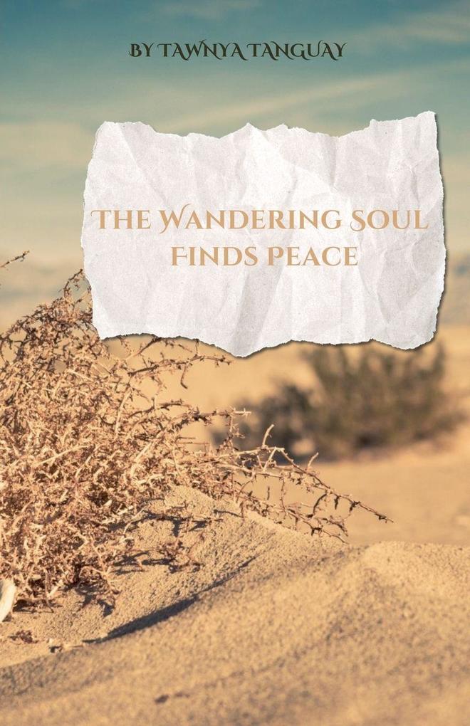 The wandering soul finds peace