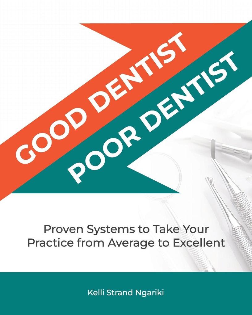 Good Dentist Poor Dentist