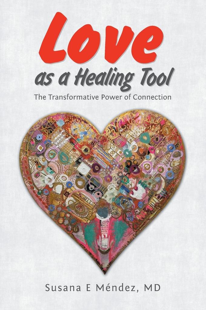 Love as a Healing Tool