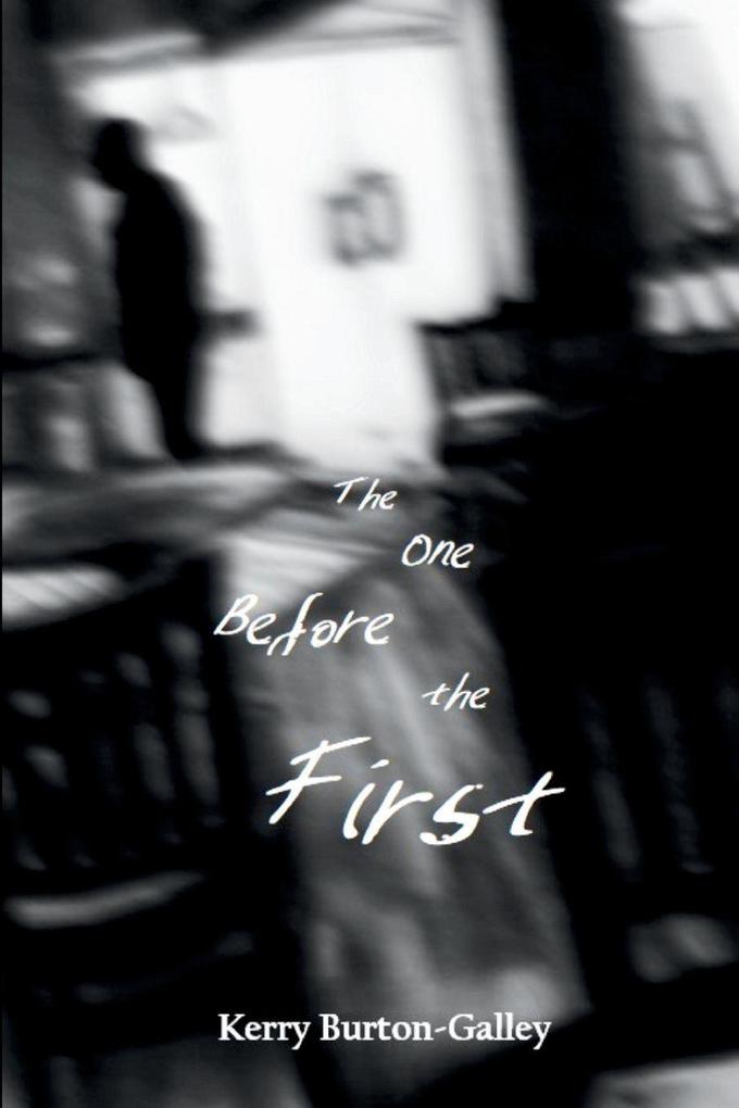 The One Before the First