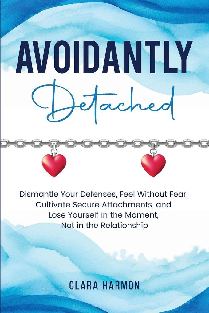 Avoidantly Detached