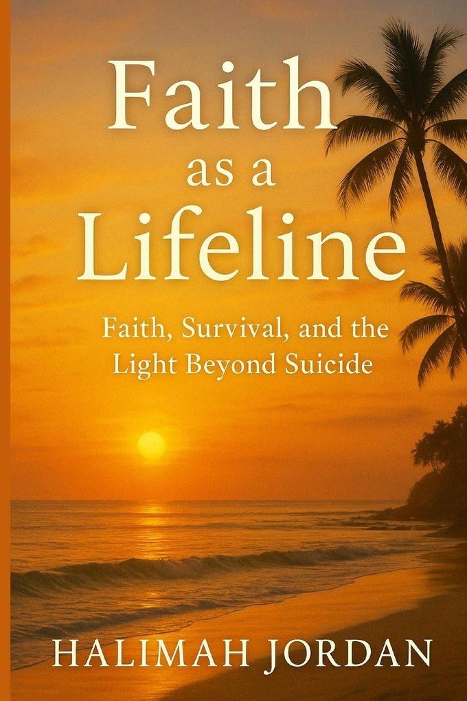 Faith as a Lifeline