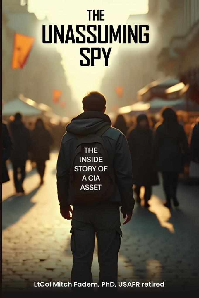 THE UNASSUMING SPY