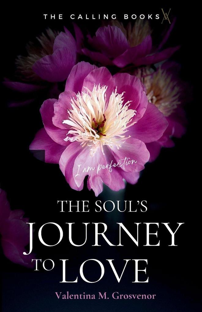 The Soul's Journey to Love