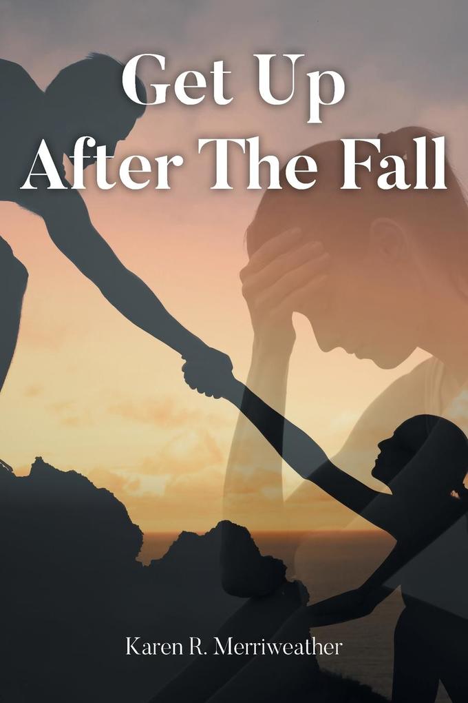 Get Up After the Fall