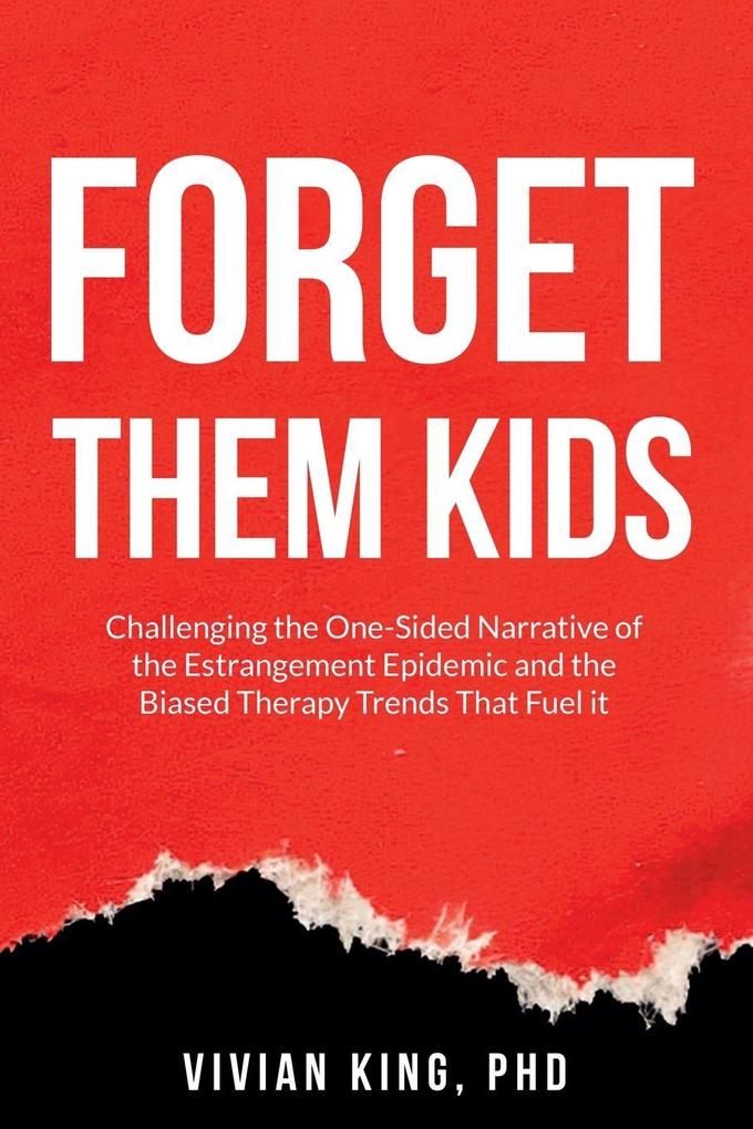 Forget Them Kids