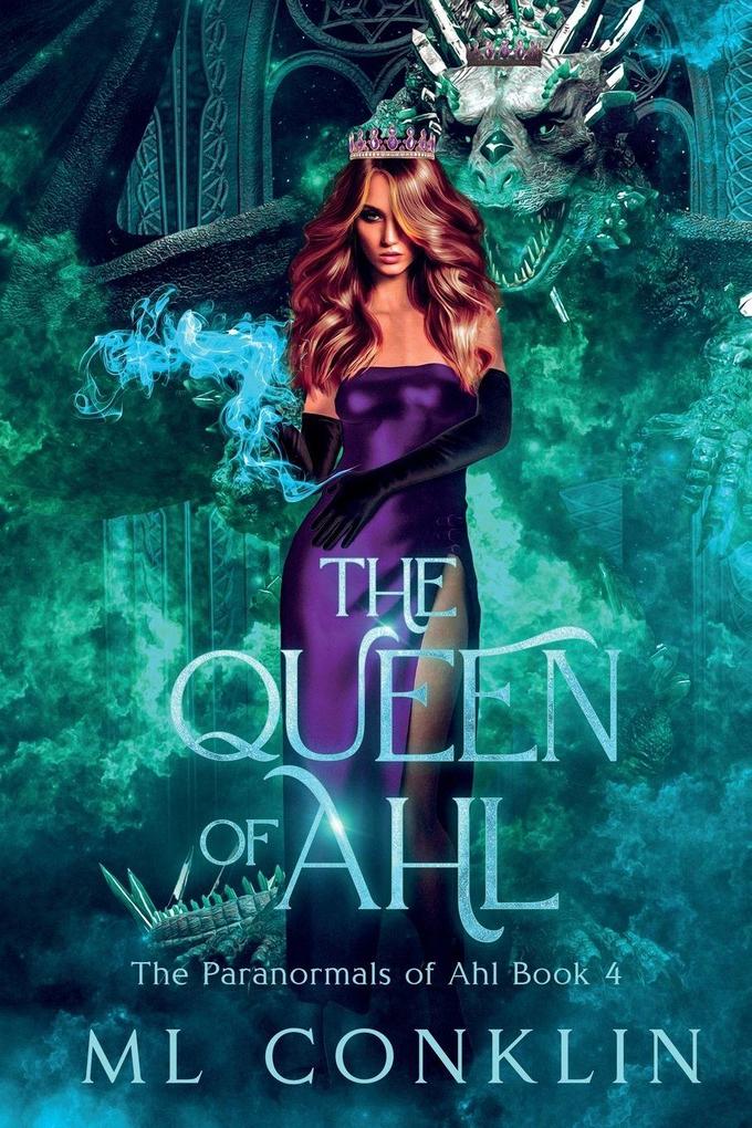 The Queen of Ahl (The Paranormals of Ahl Book 4)