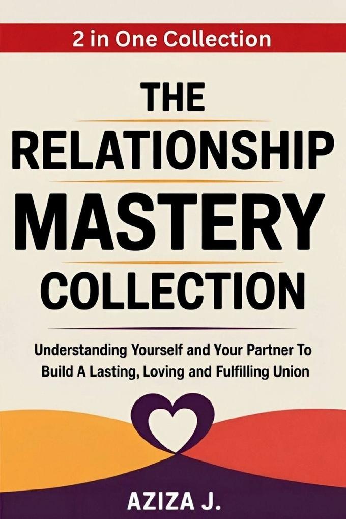 The Relationship Mastery Collection