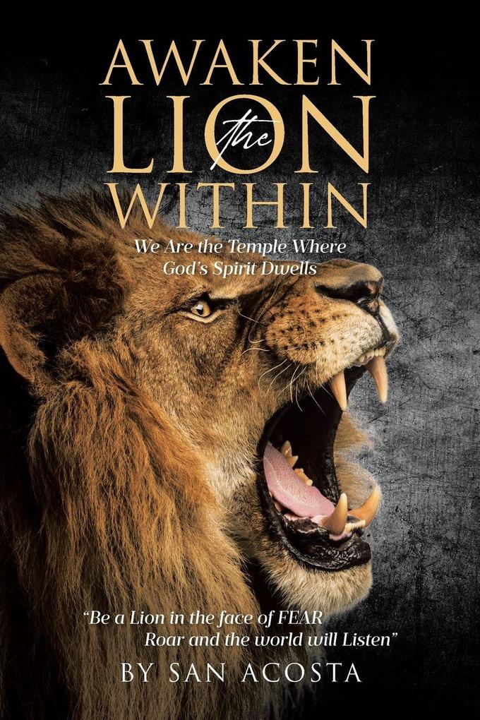 Awaken the Lion Within