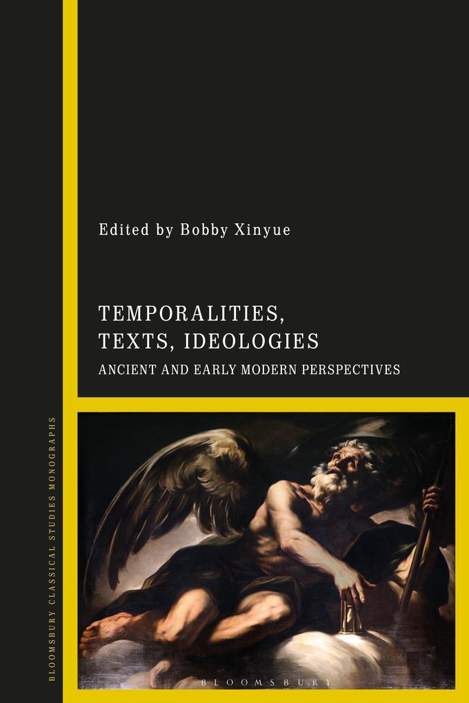 Temporalities Texts Ideologies