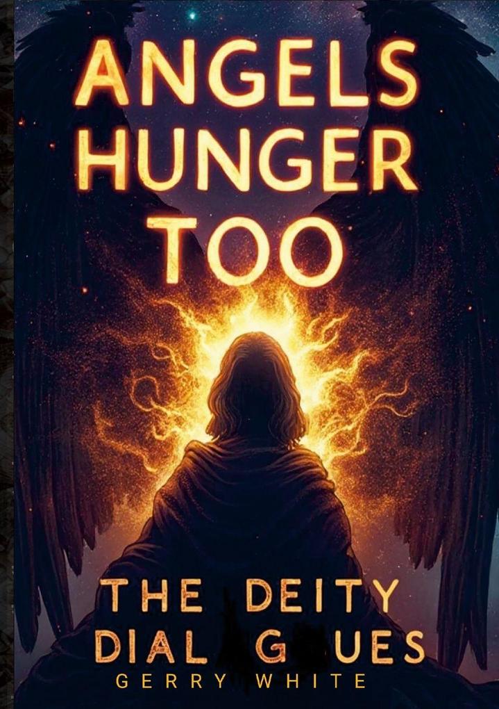 Angels Hunger Too