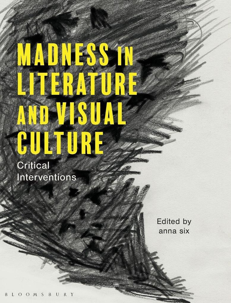 Madness in Literature and Visual Culture