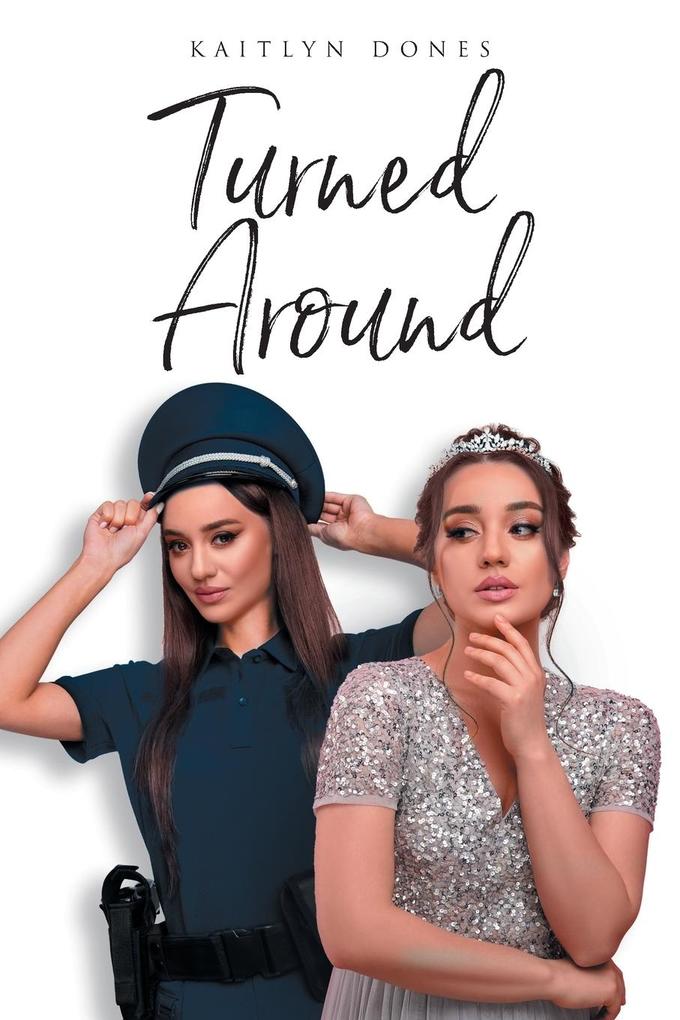 Turned Around