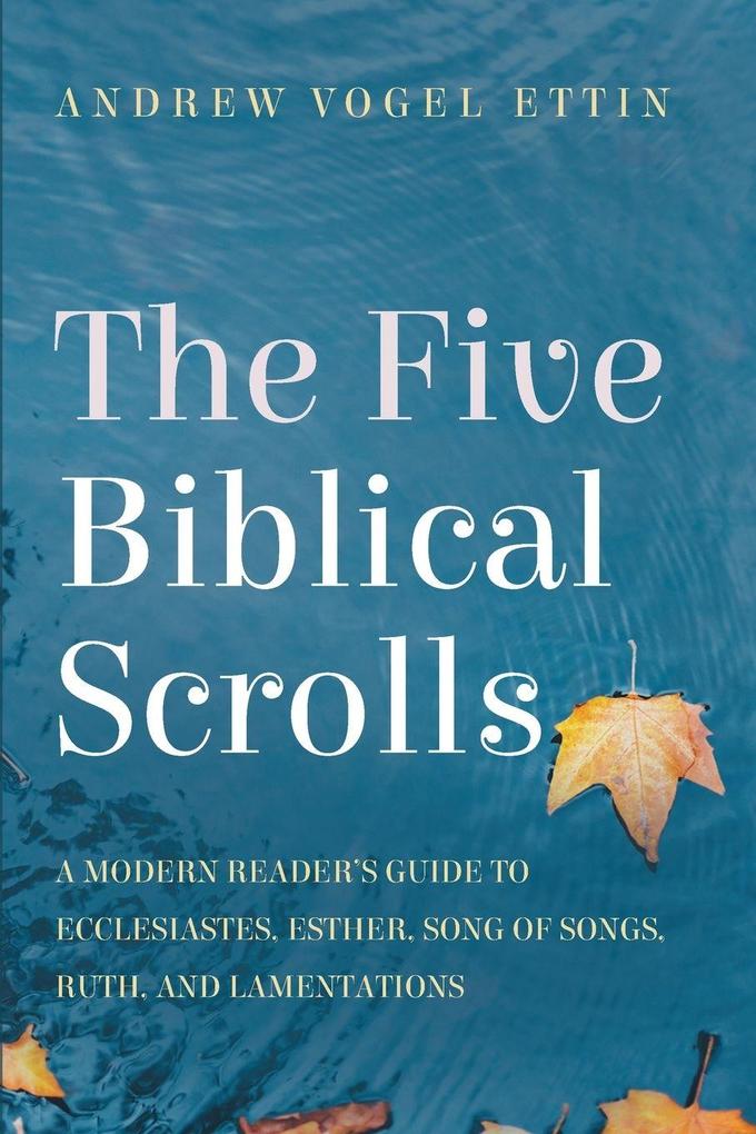 The Five Biblical Scrolls