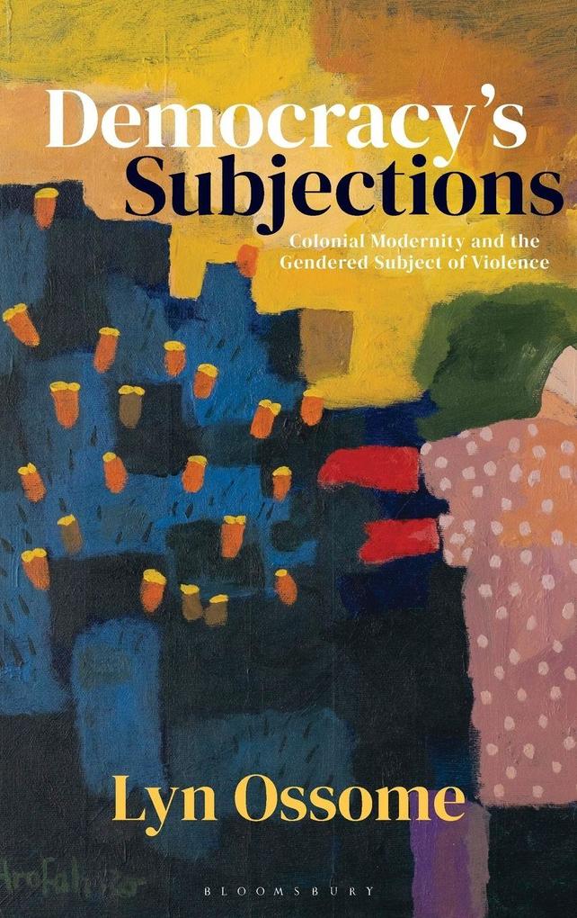 Democracy's Subjections
