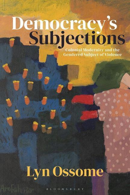 Democracy's Subjections