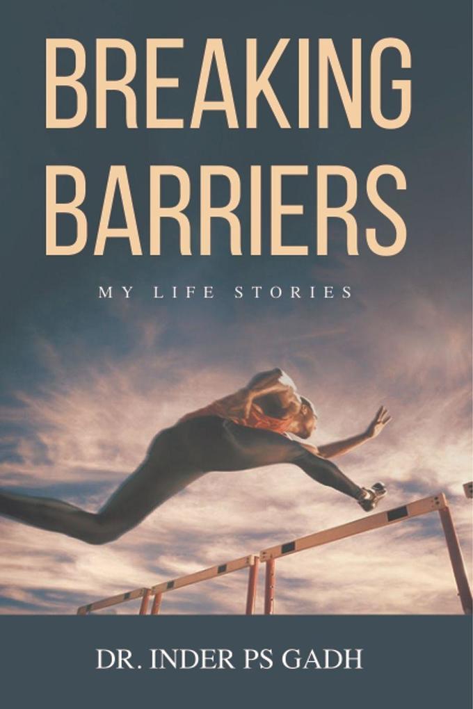 BREAKING BARRIERS