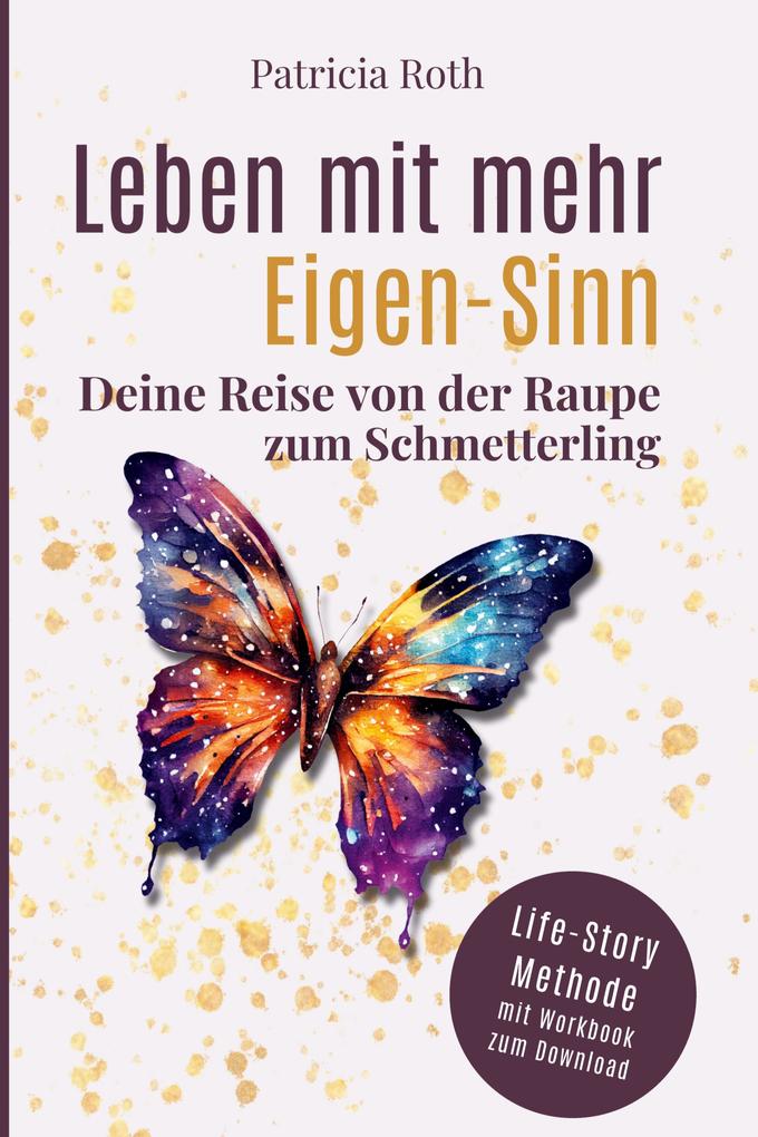 Leben mit mehr Eigen-Sinn