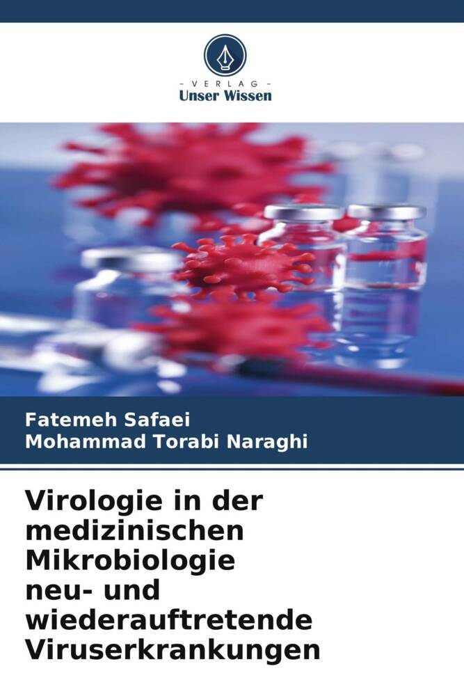 Virologie in der medizinischen Mikrobiologie neu- und wiederauftretende Viruserkrankungen
