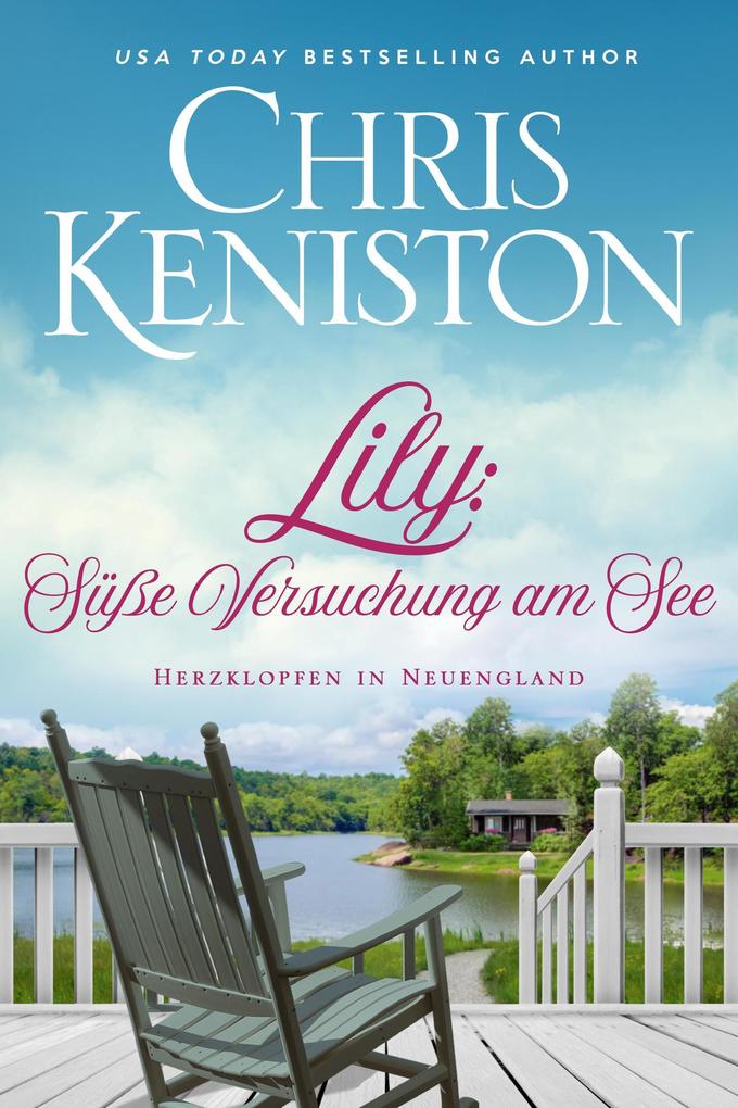 Lily: Süße Versuchung am See (Herzklopfen in Neuengland #2)
