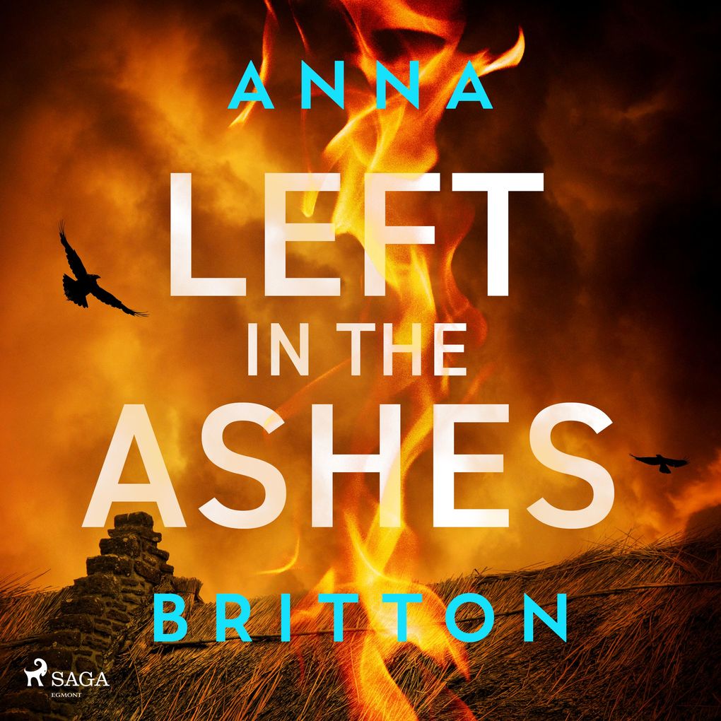 Left in the Ashes: A pulse-pounding unputdownable British police procedural