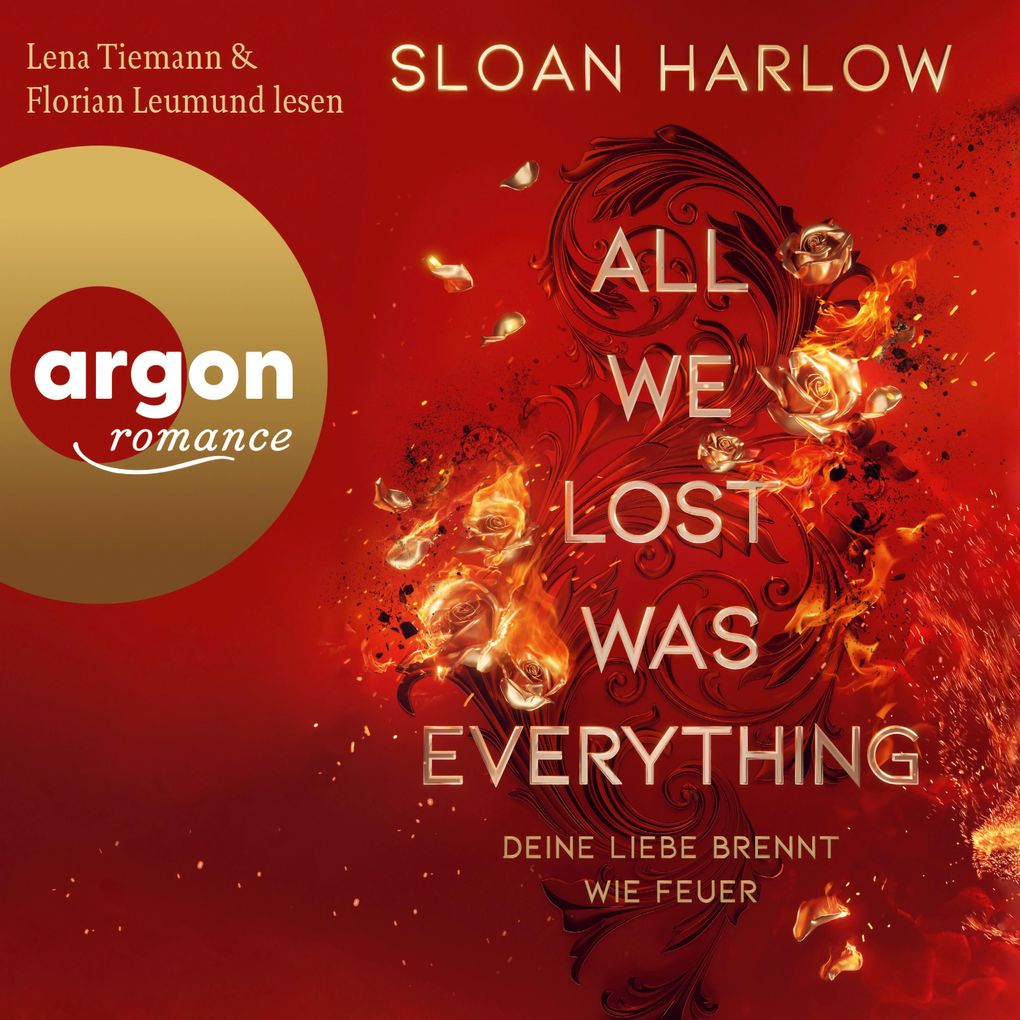 All We Lost Was Everything - Deine Liebe brennt wie Feuer