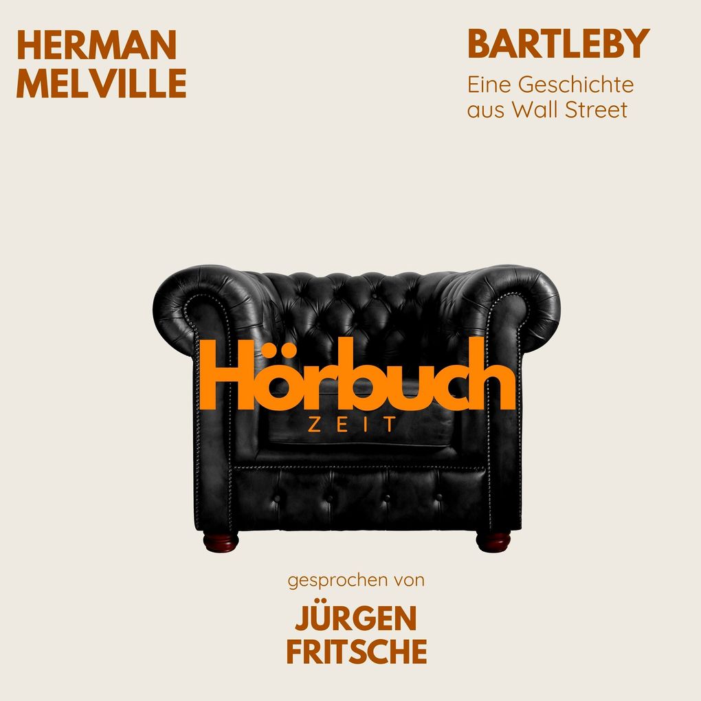 Herman Melville: Bartleby