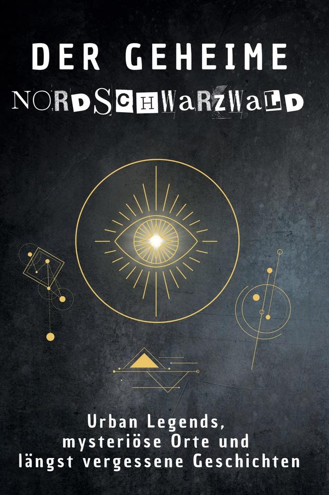 Der geheime Nordschwarzwald