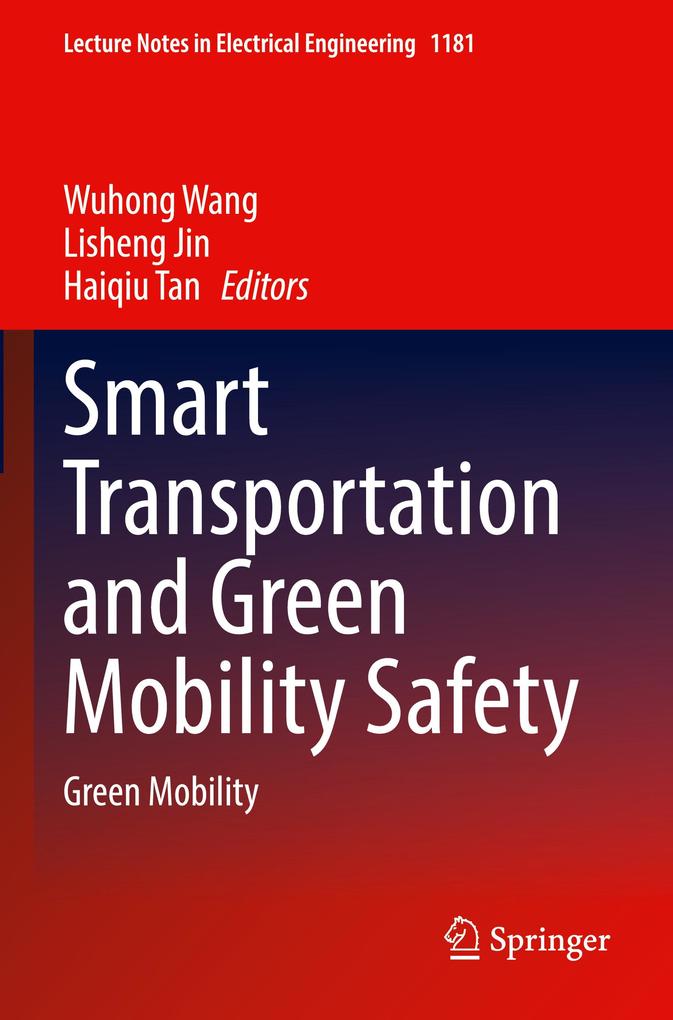 Smart Transportation and Green Mobility Safety