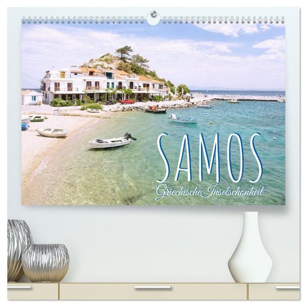 Samos. Griechische Inselschönheit (hochwertiger Premium Wandkalender 2026 DIN A2 quer) Kunstdruck in Hochglanz