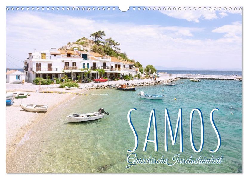 Samos. Griechische Inselschönheit (Wandkalender 2026 DIN A3 quer) CALVENDO Monatskalender