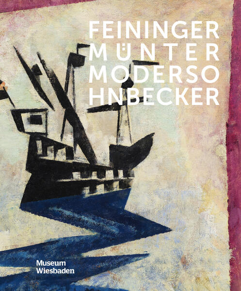 Feininger Münter Modersohn-Becker