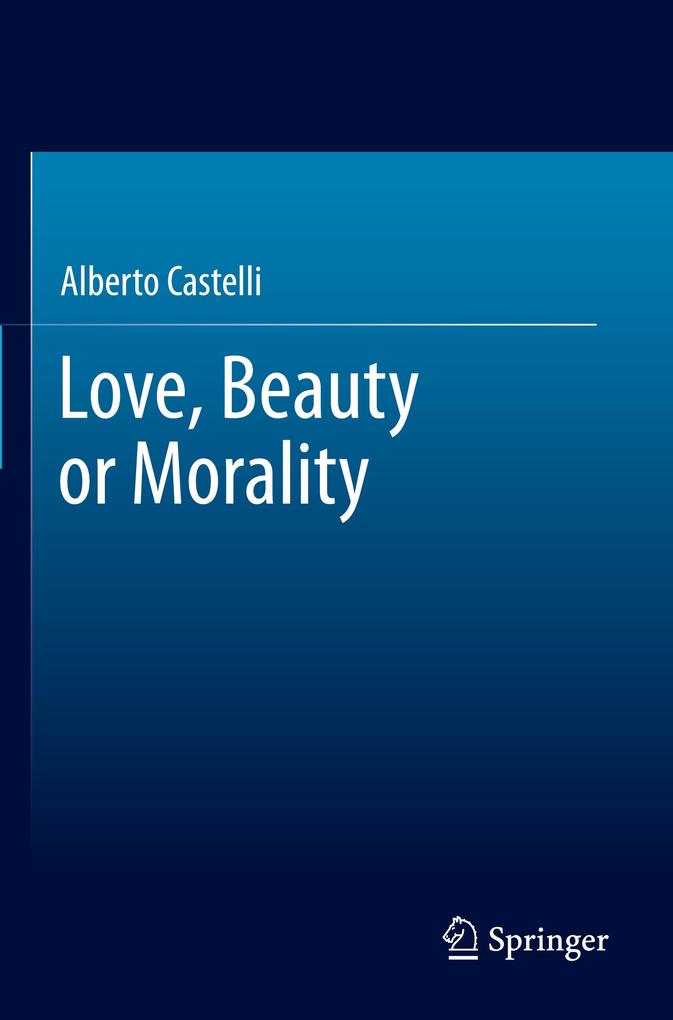 Love Beauty or Morality