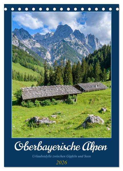 Oberbayerische Alpen (Tischkalender 2026 DIN A5 hoch) CALVENDO Monatskalender