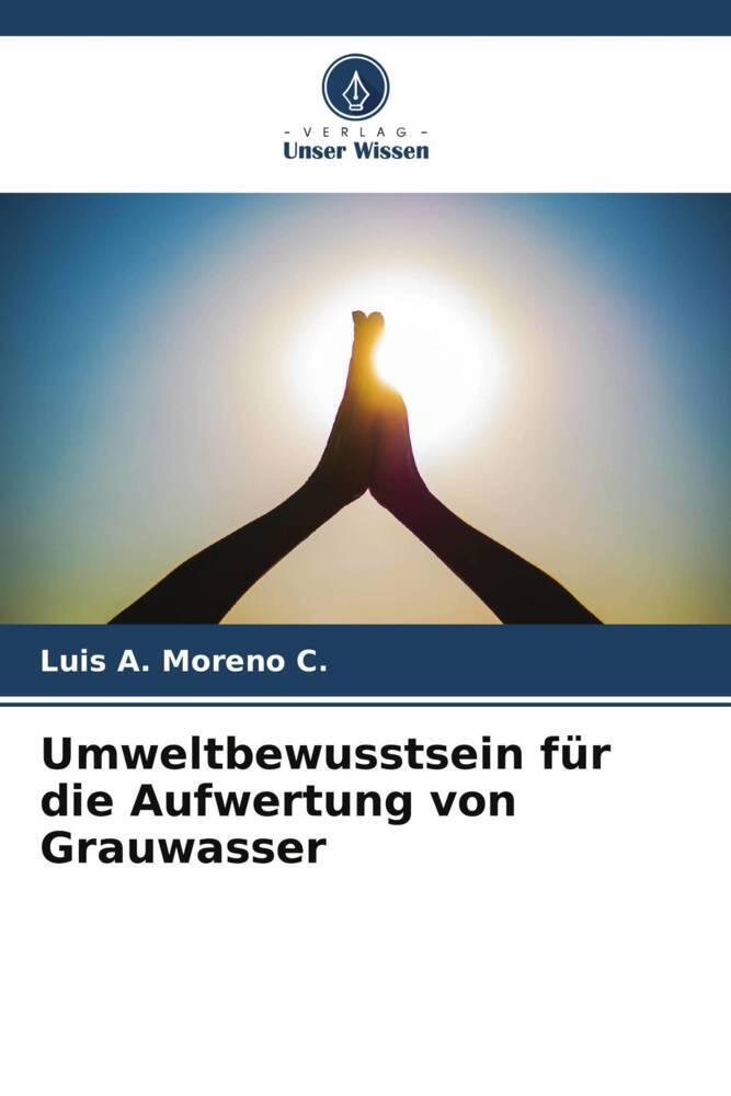 Umweltbewusstsein für die Aufwertung von Grauwasser