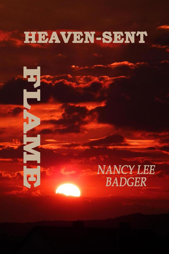 Heaven-Sent Flame (Warriors in Bronze #3)
