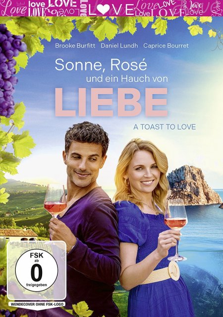 Sonne Rosé und ein Hauch von Liebe - A Toast To Love