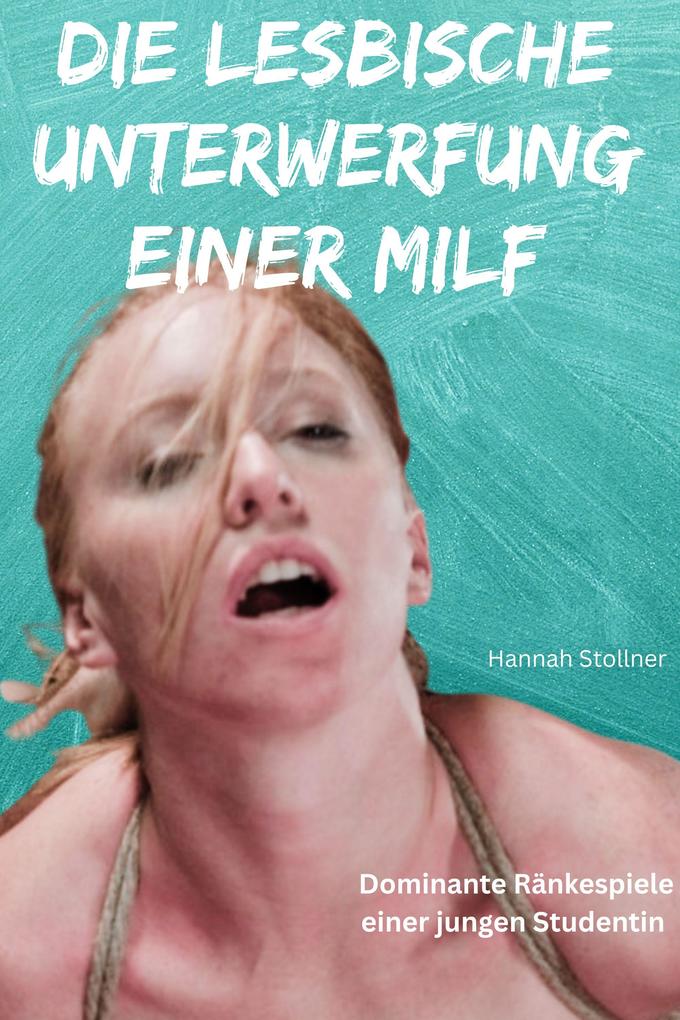 Die lesbische Unterwerfung einer MILF