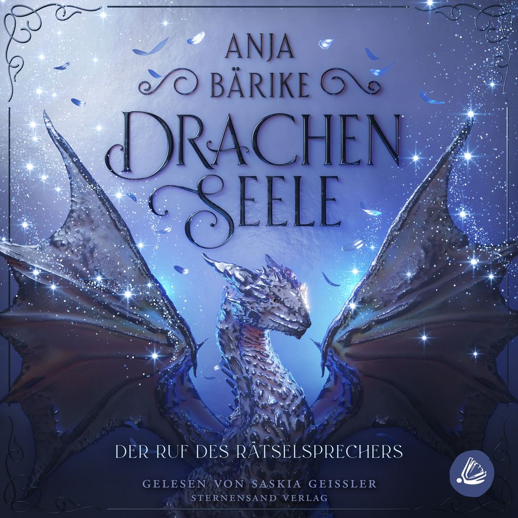 Drachenseele (Band 1): Der Ruf des Rätselsprechers