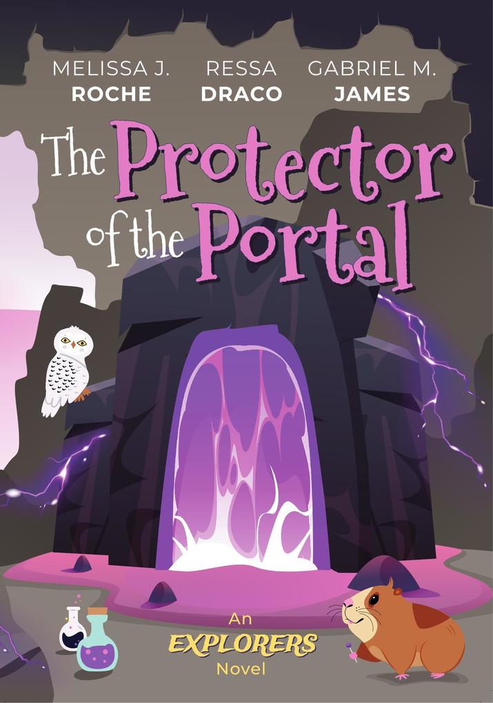 The Protector of the Portal (Explorers #3)