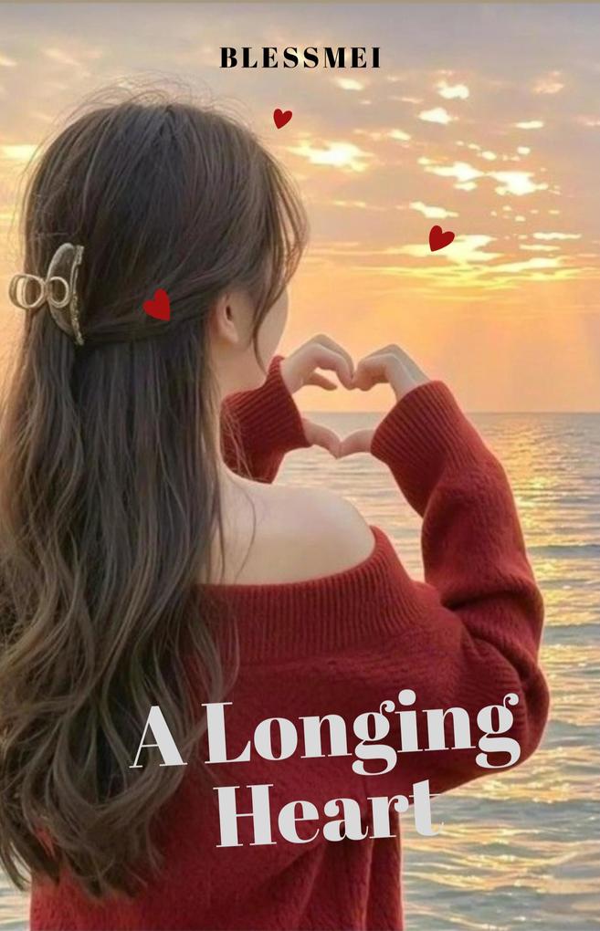 A Longing Heart (Romance #9)