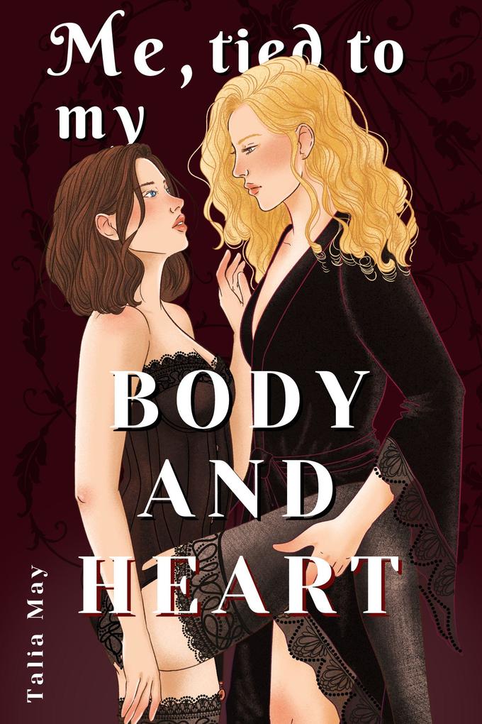 Me tied to my body and heart