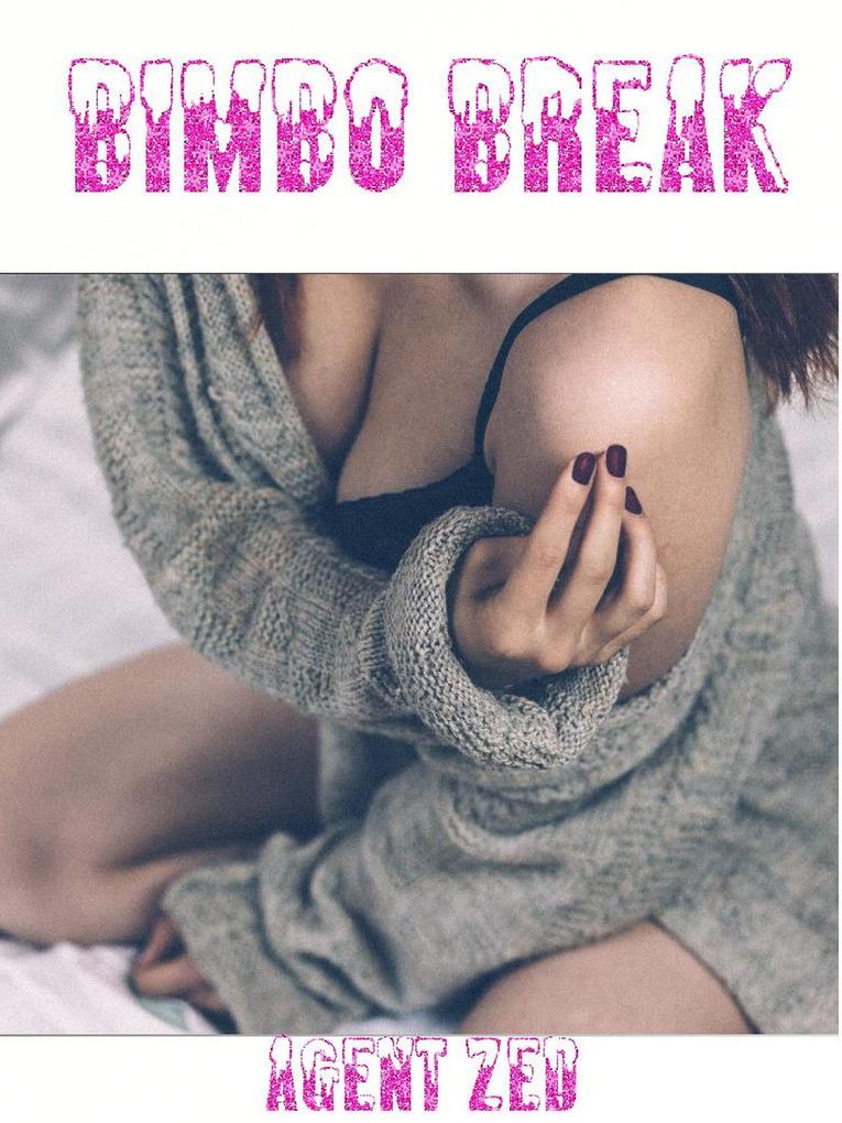 Bimbo Break